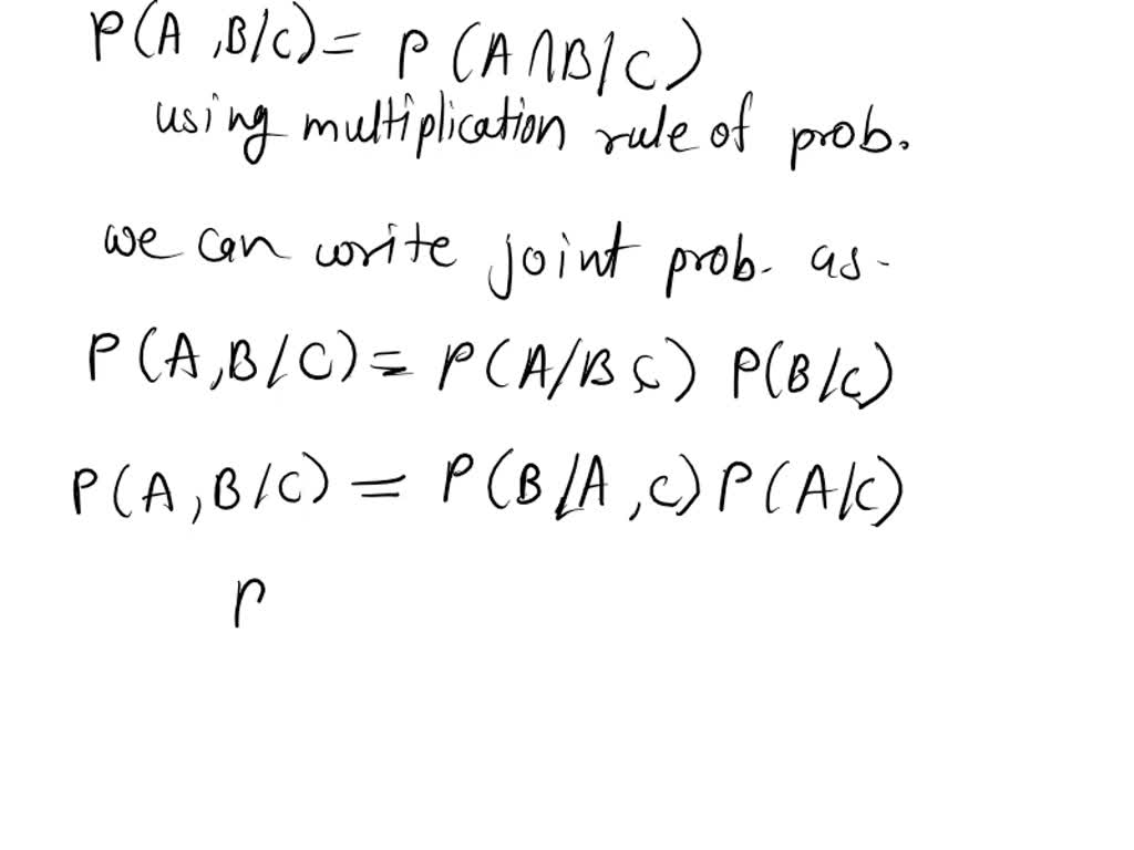 SOLVED Prove that P AnB C P A C P B C Note that we can write