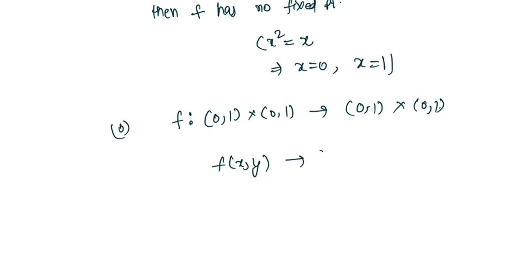 SOLVED: Show that the following sets do not have the fixed-point ...