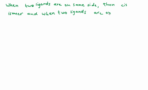 which-of-these-square-planar-complex-ions-can-have-cis-trans-isomers-a-ptnh342-b-ninh342-c-ptnh32cl2-d-ninh33cl-e-ptnh3cl3