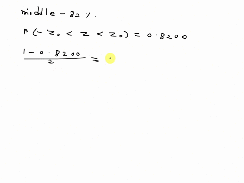 find-the-z-scores-that-separate-the-middle-82-of-the-distribution-from-the-area-in-the-tails-of-the-standard-normal-distribution-24043
