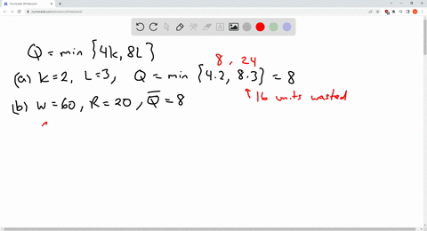 a-firm-produces-output-according-to-a-production-function-q-fkl-min-4k8l-a-how-much-output-is-produced-when-k-2-and-l-3-192-numeric-responseedit-unavailable-192-incorrectunits-b-if-the-wage-56693