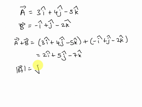 given-the-vectors-a-3i-4j-5k-and-b-i-j-2k-calculate-a-b-a-b-a-b-and-the-angle-between-a-and-b-89792