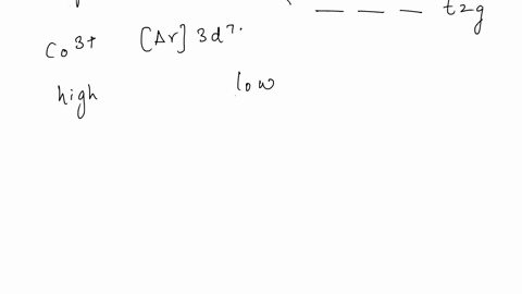explain-using-orbital-diagrams-drawn-described-why-vou-might-observe-difterent-magneric-behavior-from-octahedral-cobaltlli-complexes-with-low-feld-ligand-than-with-high-feld-ilgands-why-woul-11693