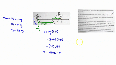 two-kids-a-and-are-on-a-balanced-seesaw-with-the-pivot-point-located-at-the-center-0f-the-seesaw-as-shown-below-mass-of-a-30-kg-and-mass-of-b-40-kg-seesaw-has-mass-of-25-kg-avif-a-sits-15-m-93104