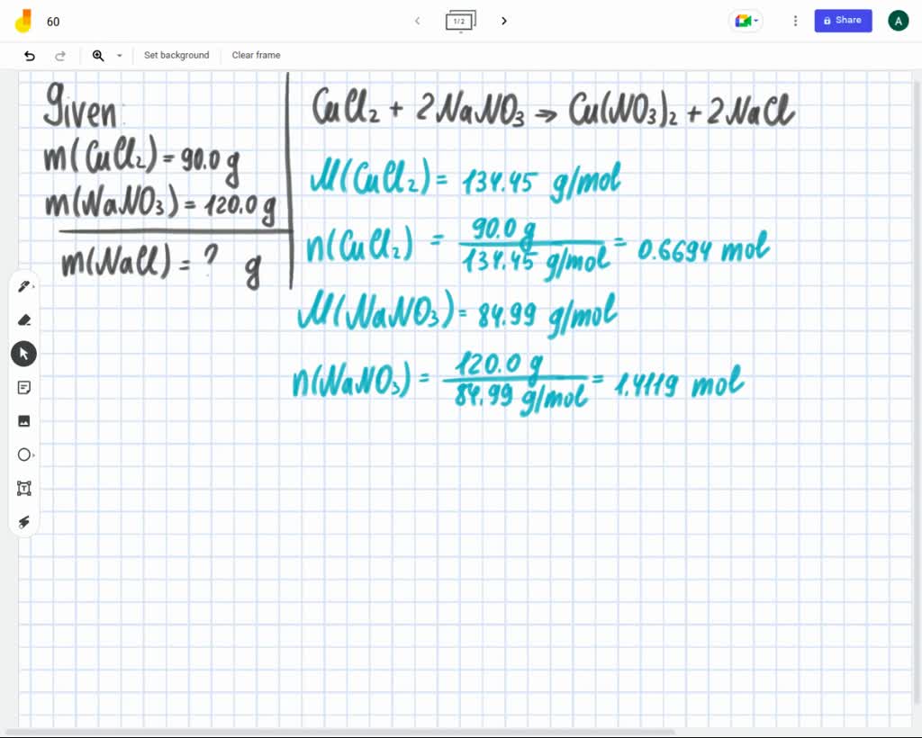 SOLVED Use the following reaction CuCl2 + 2 NaNO3 → Cu(NO3)2 + 2 NaCl