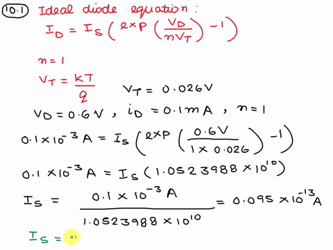 do-exercise-101-and-102-show-every-step-exercise-101-at-a-temperature-of-300-ka-certain-junction-diode-has-ip-01-ma-for-vp-06-vassume-that-n-is-unity-and-use-vt-0026vfind-the-value-of-the-sa-09249