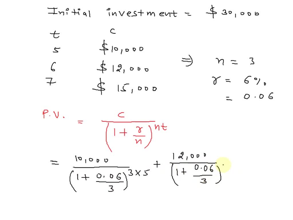 SOLVED: An initial Investment of 30,000 In a business vields the ...