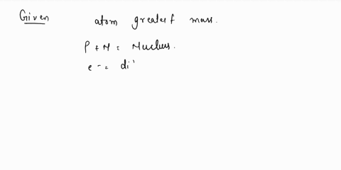 which-atom-has-the-greatest-mass-a-an-atom-with-8-protons-7-neutrons-and-8-electrons-b-an-atom-with-8-protons-8-neutrons-and-8-electrons-c-an-atom-with-9-protons-6-neutrons-and-9-electrons-d-52163