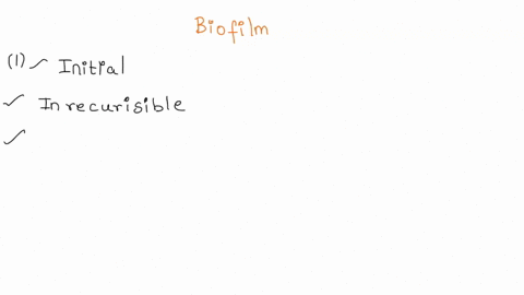 1-briefly-describe-the-4-steps-involved-in-biofilm-formation-note-the-5th-step-is-what-happens-after-a-biofilm-has-formed2-which-one-of-the-4-steps-in-biofilm-formation-is-likely-the-most-di-86408