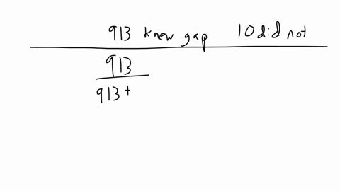 in-a-brand-recognition-study-913-consumers-knew-of-gap-and-10-did-not-use-these-results-to-estimate-the-probability-that-a-randomly-selected-consumer-will-recognize-gap-report-the-answer-as-a-percent-