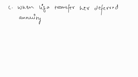 all-of-the-following-annuity-transfers-were-made-without-full-and-adequate-consideration-which-would-be-taxable-a-mickey-transfers-his-deferred-annuity-to-his-wife-b-tyron-transfers-his-defe-72312