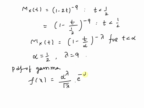 if-the-mgf-of-x-is-given-by-mxt-1-2t-9t-2-a-identify-the-distribution-of-x-by-specifying-name-of-the-distribution-and-values-of-the-parameters-what-is-the-standard-deviation-of-x-c-find-px-9-78058