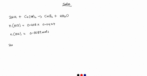if-427ml-of-a-0208m-hcl-solution-were-required-to-neutralize-250ml-of-a-calcium-hydroxide-solution-how-many-grams-of-caoh2-were-present-in-the-solution-44833