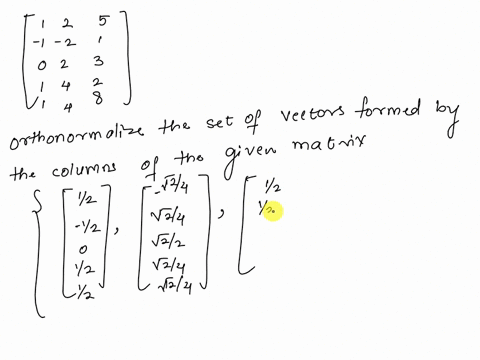 an-orthogonal-basis-for-the-column-space-of-matrix-a-is-vv2vuse-this-orthogonal-basis-to-find-a-qr-factorization-of-matrix-a-25-1-3-2-1-7-0-v2-2-v3-1-1-3-0-a-0-23-v1-1-4-2-3-3-1-i2-1-22-1-i2-17897