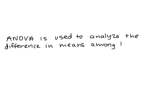 the-anova-procedure-is-statistical-approach-for-determining-whether-or-not-o-the-proportions-of-more-than-two-samples-are-equal-0-the-means-of-more-than-two-populations-are-equal-the-proport-49635