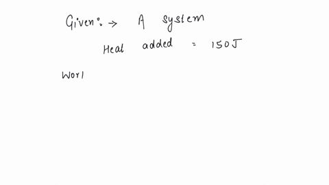 if-150-j-of-heat-is-added-to-a-system-and-the-work-done-by-the-system-is-110-j-then-change-in-internal-energy-will-be-a-260-j-b-150-j-c-110-j-d-40-j