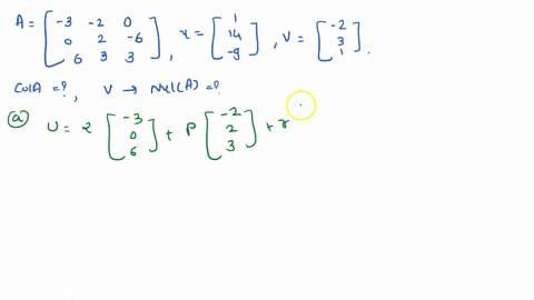 -3-2-14-and-_9-let-a-and-let-u-determine-if-u-is-in-col-a-determine-if-v-is-in-nula-consider-the-subset-of-r2-consisting-of-vectors-of-the-form-where-b-r-satisfy-a-b-1-is-this-a-subspace-of-86111