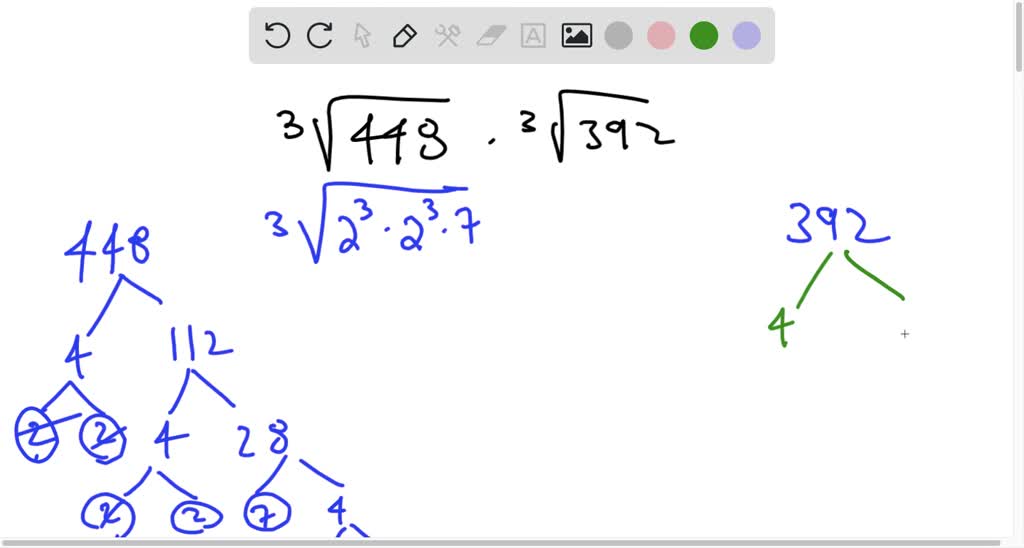 SOLVED: Find the value of cube root 448 × cube root 392.