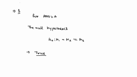 5for-anova-the-null-hypothesis-is-mu1-mu2-mu3etc-tf-6for-anova-the-alternative-hypothesis-is-mu1-mu2-mu3etc-tf-49898