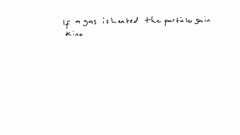 question-68-as-a-gas-is-heated-its-volume-decreases-true-false