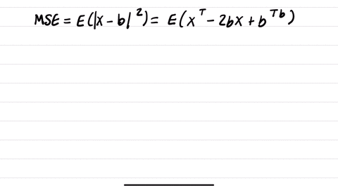 let-x-and-y-be-random-vectors-with-known-means-and-covariance-matrices-do-not-assume-zero-means-find-the-best-constant-estimate-of-x-ie-find-the-vector-b-that-minimizes-eilix-bl2-5-pts-85363