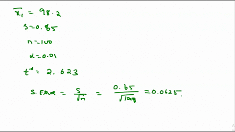 a-data-set-includes-108-body-temperatures-of-healthy-adult-humans-having-a-mean-of-982degreesf-and-a-standard-deviation-of-065degreesf-construct-a-99-confidence-interval-estimate-of-the-mean-27535