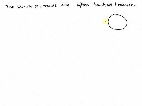 question-17-1-point-the-reason-that-curves-on-roads-are-often-banked-is-because-a-the-gravitational-force-acting-on-the-car-is-reduced-b-the-coefficient-of-static-friction-is-increased-the-c-56076