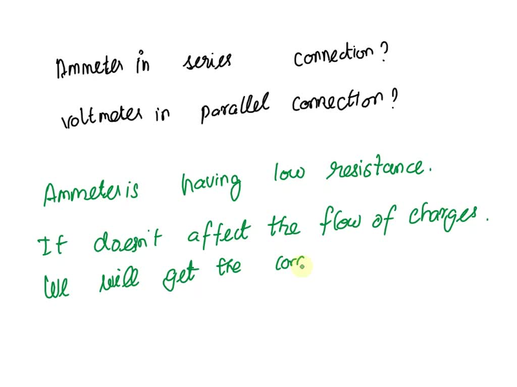 SOLVED In a circuit, why is an ammeter connected in series? Similarly