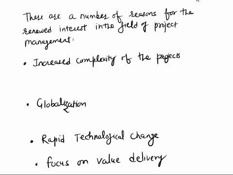 1-why-is-there-a-new-or-renewed-interest-in-the-field-of-project-management-26768
