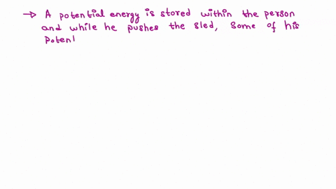 work-done-on-an-object-or-system-of-objects-causes-a-transformation-of-energy-consider-the-following-situation-dad-gives-the-child-on-the-sled-a-long-push-to-set-him-in-motion-along-the-leve-43897