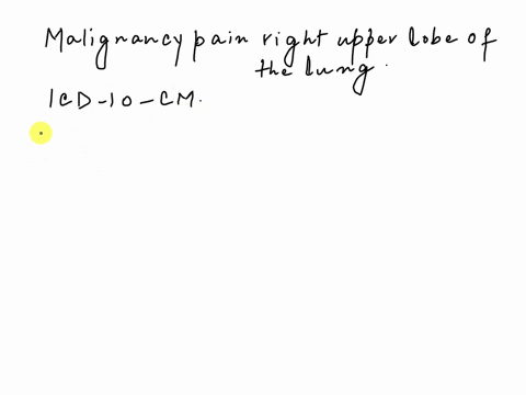 patient-is-admitted-with-neoplasm-related-pain-from-malignancy-in-right-upper-lobe-of-the-lung-she-will-be-seen-by-pain-management-pain-pump-inserted-what-icd-10-cm-codes-isare-reported-15397