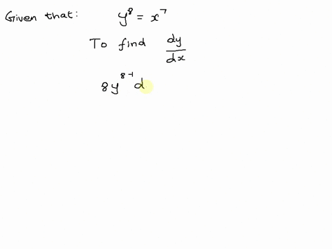 dy-differentiate-implicitly-to-find-dx-8-x7-dy-dx-83927