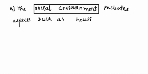 1-according-to-healthy-people-2010-the-social-environment-includesa-air-water-and-soilb-chemical-biological-and-physical-agentsc-housing-transportation-urban-developmentd-work-related-stress-36213