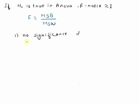what-value-is-expected-for-the-f-ratio-on-average-if-the-null-hypothesis-is-true-in-an-anova-explain-02272