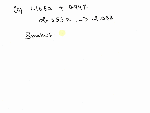 1-let-all-of-the-numbers-given-below-be-correctly-rounded-to-the-number-of-digits-shown-determine-the-smallest-interval-for-each-calculation-in-which-the-result-must-lie-using-true-valuesa-1-32583