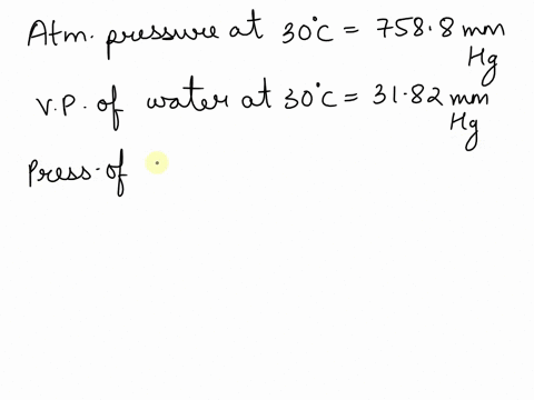 a-gas-was-collected-over-water-in-system-at-30c-ifatmospheric_-pressure-was-measured-hg-what-was-the-pressure-of-the-collected-gas-at7588-mm-what-percentage-of-the-pressure-was-due-to-the-wa-70478