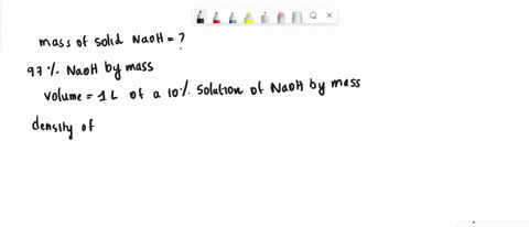 what-mass-of-solid-naoh-970-naoh-by-mass-is-required-to-prepare-100-l-of-a-100-solution-of-naoh-by-mass-the-density-of-the-100-solution-is-1109-gml-90309