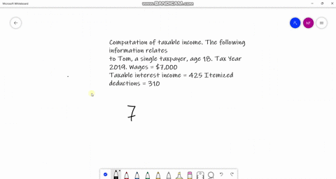 computation-of-taxable-income-the-following-information-relates-to-tom-a-single-taxpayer-age-18-tax-year-2019-wages-7000-taxable-interest-income-425-itemized-deductions-310-a-compute-toms-ta-54113