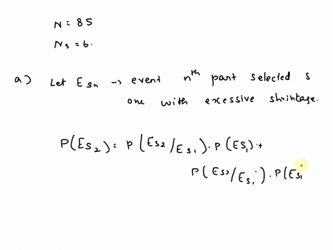 a-batch-of-25-injection-molded-parts-contains-that-have-suffered-excessive-shrinkage-round-your-answers-to-four-decimal-places-eg-987654-a-if-two-parts-are-selected-at-random-and-without-rep-41077