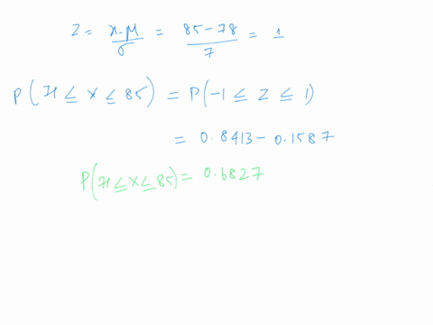the-scores-on-exam-were-approximately-normal-with-mean-of-78-and-standard-deviation-of-7-a-what-is-the-probability-that-3-randomly-selected-student-scored-between-71-and-85-64-and-92-57-and-64864