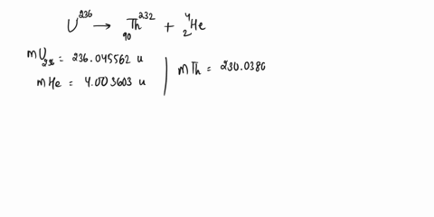 example-2-calculate-the-energy-released-in-the-following-nuclear-reaction-given-the-masses-indicated-236u-233th-he-mu-236-236045562-mth-232-232038051-mhe-4003603-example-3-determine-the-ener-10591