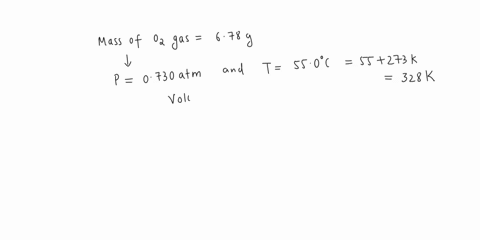question-60-f-what-volume-is-occupied-by-678-gof-oxygen-gas-at-a-pressure-of-0730-atm-and-a-temperature-of-550-c-391l-131l-0730l-782l-58085
