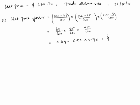 complete-the-following-table-by-finding-the-net-price-factor-single-equivalent-discount-trade-discount-in-dollars-and-net-price-in-dollars-round-the-net-price-factor-and-single-equivalent-di-33782