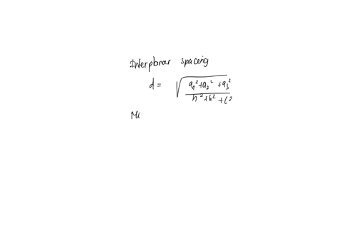 7-interplanar-spacing-show-that-for-an-orthogonal-lattice-with-lattice-parameters-a1-a2-and-a3-the-perpendicular-distance-between-adjacent-hkl-planes-is-d-sqrta12-a22-a32-h2-k2-l2-8-angle-be-97956