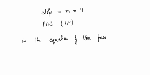 wrie-the-pont-slope-form-of-the-lines-quation-atisying-tho-given-condionthen-use-the-point-opo-form-of-the-equation-to-wrte-the-slopointercept-form-o-te-equat-slope4passingthrough24-what-is-29202