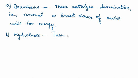 what-kind-of-reaction-does-each-of-the-following-enzymes-catalyze-a-deaminases-b-hydrolases-c-dehy-3-04352