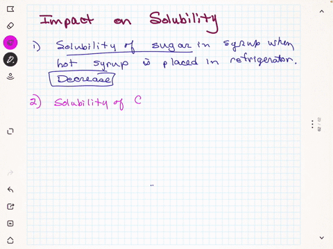for-each-of-the-solutions-determine-whether-the-described-change-will-increase-decrease-the-solute-change-the-solubility-of-the-solubility-of-sugar-syrup-when-hot-syrup-placed-in-the-refrige-65388