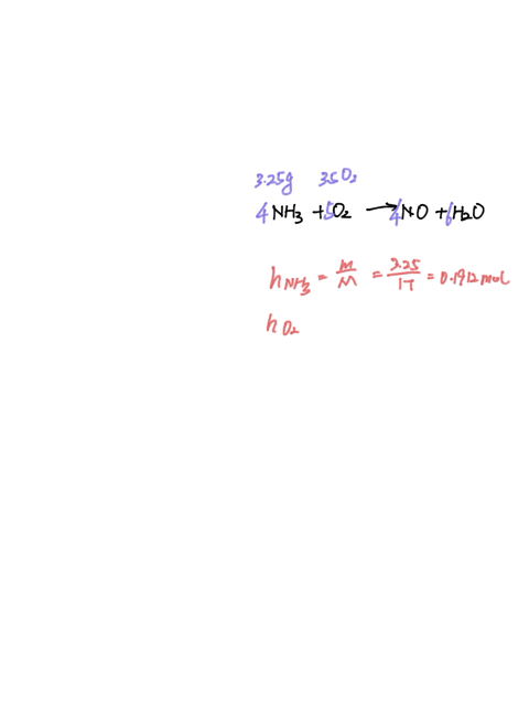 take-the-reaction-nh3o2-noh2o-in-an-experiment-325g-of-nh3-are-allowed-to-react-with-350g-of-o2-a-which-reactant-is-the-limiting-reagent-b-how-many-grams-of-no-are-formed-c-how-much-of-the-e-81011