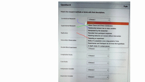 question-8-9-pts-match-the-research-methods-or-terms-with-their-descriptions-correlational-research-choose-choose-allows-cause-and-effect-conclusions-relationship-between-two-or-more-variabl-65254