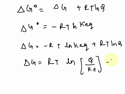 in-the-text-the-equation-ag-ago-rt-inq-was-derived-for-gaseous-reactions-where-the-quantities-in-q-were-expressed-in-units-of-pressure-we-also-can-use-units-of-moll-for-the-quantities-in-q-s-02816
